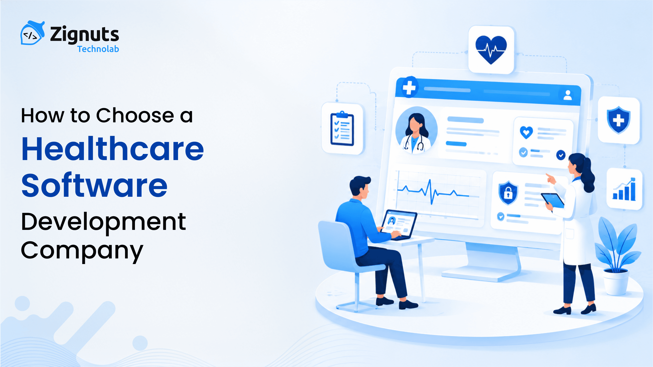 How to Choose a Healthcare Software Development Company