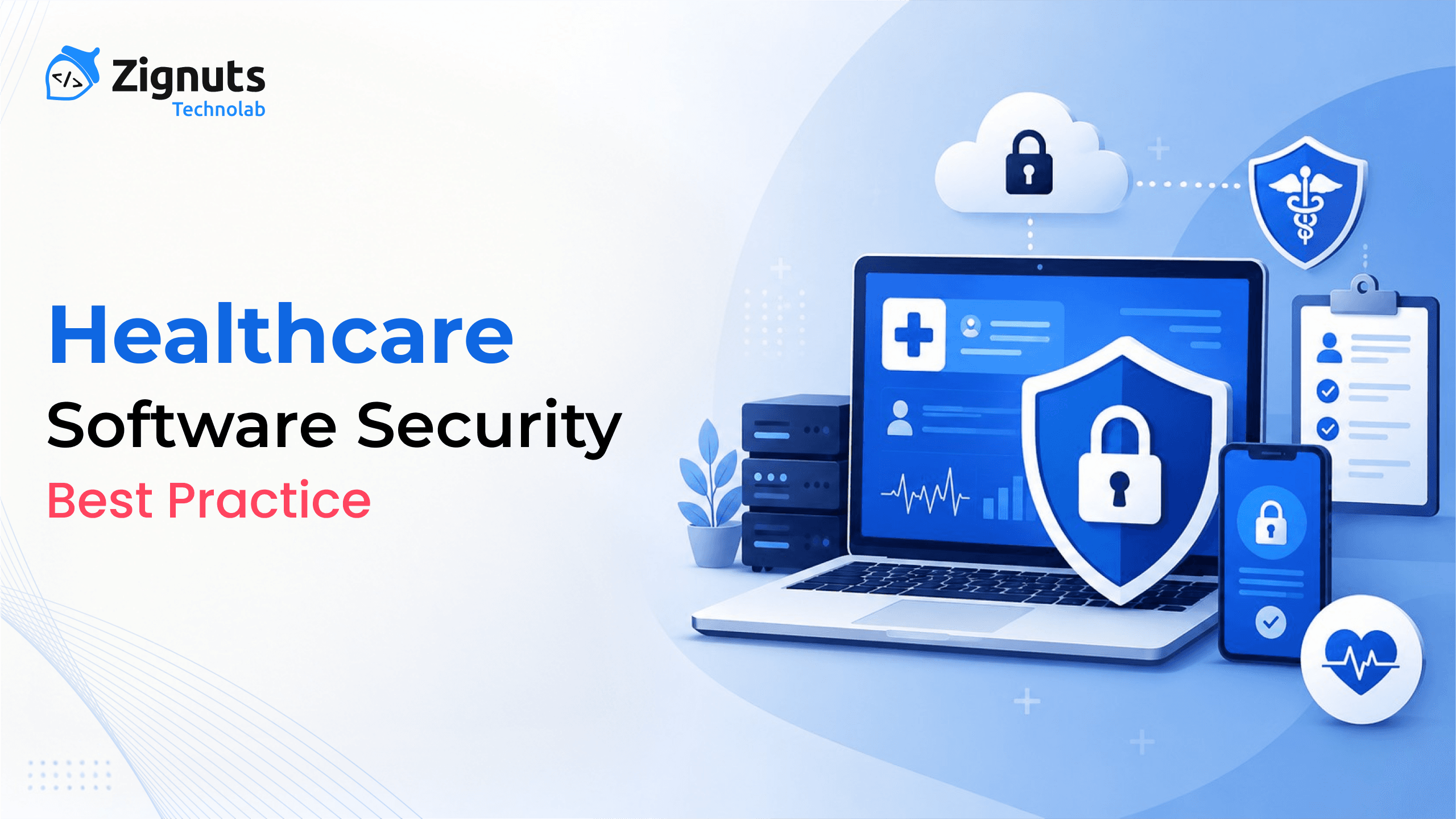 Healthcare Software Security Best Practices